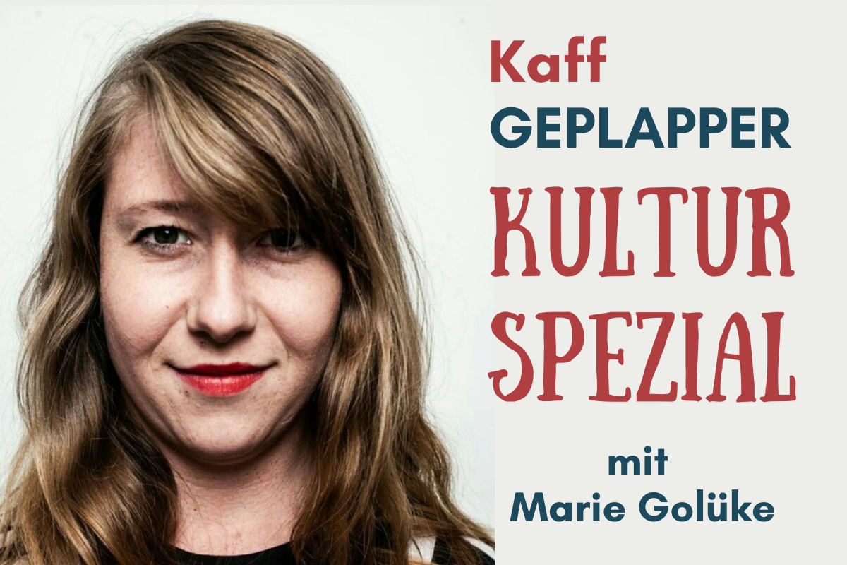 Kaff Geplapper Kultur2